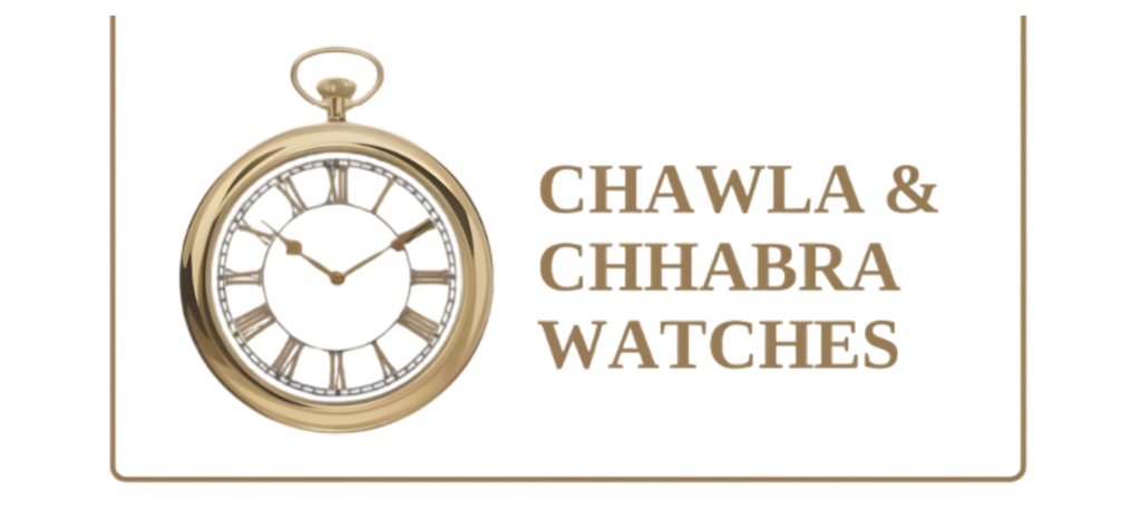 CHAWLA & CHHABRA WATCHES
